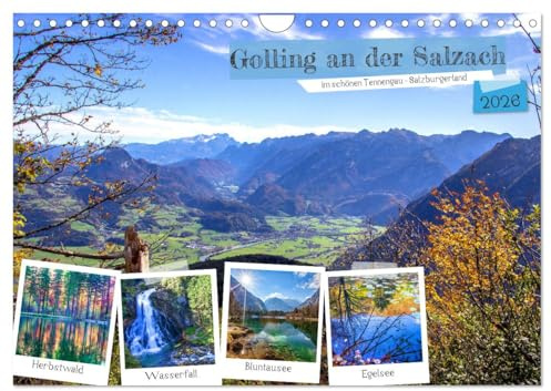 Golling an der Salzach (Wandkalender 2026 DIN A4 quer), CALVENDO Monatskalender: Beeindruckende Schauplätze rund um Golling im schönen Tennengau (CALVENDO Orte)