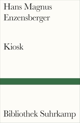 Kiosk: Neue Gedichte (Bibliothek Suhrkamp)
