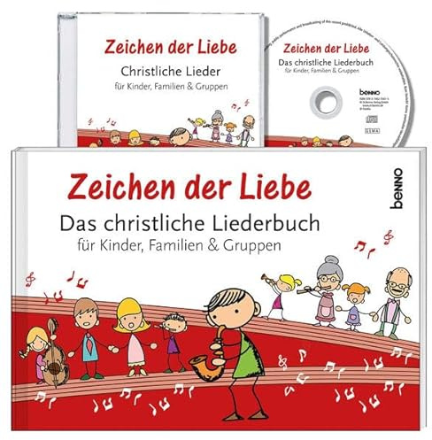 'Zeichen der Liebe' – Das christliche Liederbuch: für Kinder, Familie & Gruppen