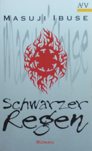 Schwarzer Regen. Roman