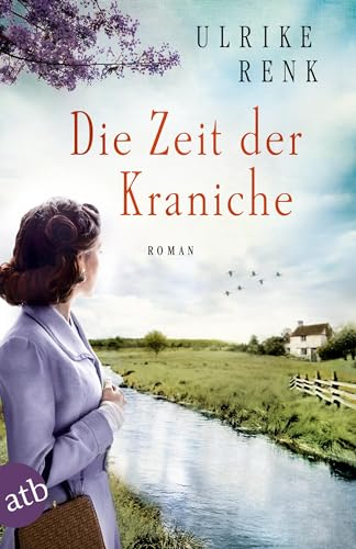 Die Zeit der Kraniche: Roman (Die Ostpreußen-Saga, Band 3)