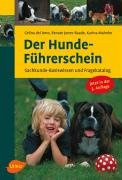 Der Hunde-Führerschein: Sachkunde - Basiswissen und Fragenkatalog (Ulmer Taschenbücher)