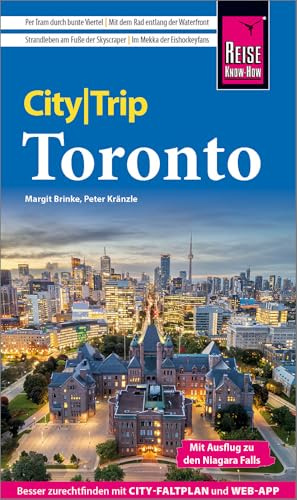 Reise Know-How CityTrip Toronto: Reiseführer Toronto mit Stadtplan und kostenloser Web-App