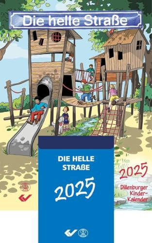 Die helle Straße 2025 Abreißkalender: Dillenburger Kinder-Kalender