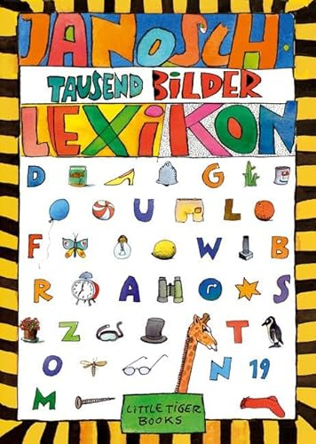 Tausend Bilder Lexikon: Für kleine Bären und Tiger ab 5 Jahren (Little Tiger Books)