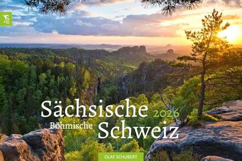 Kalender Sächsische & Böhmische Schweiz 2026: Wandkalender 45 x 30 cm