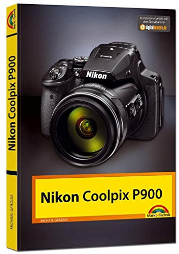 Nikon P900 Handbuch - Das Handbuch zur Kamera