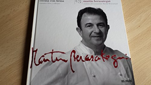 Cocina con Firma. Tomo 03. Martín Berasategui 1