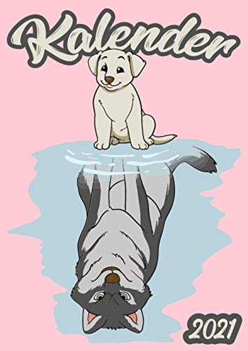 Kalender 2021: DIN A4 Kalender von 01/2021 - 12/2021 1 Tag = 1 Seite mit großem Tageskalender und großartiger Übersicht. Monatsübersicht, ... in diesem Kalenderbuch / Hund wird Wolf