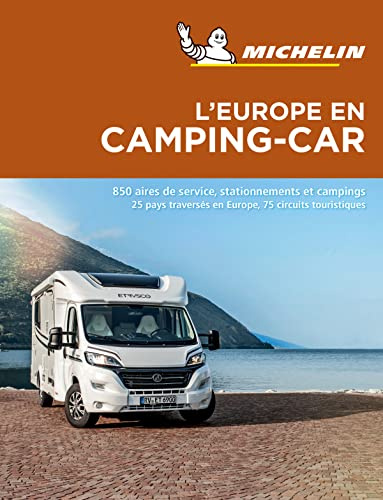 L'Europe en Camping-car 2019: Camping Guides (Guías Temáticas)