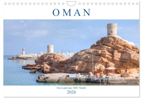 Oman - Ein Land aus 1001 Nacht (Wandkalender 2026 DIN A4 quer), CALVENDO Monatskalender: Ein Land wie aus einem arabischen Märchen mit Palästen, ... geformten Bergen und Wüsten. (CALVENDO Orte)