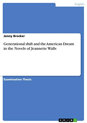 Generational shift and the American Dream in the Novels of Jeannette Walls