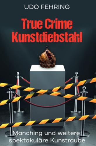 True Crime Kunstdiebstahl: DE