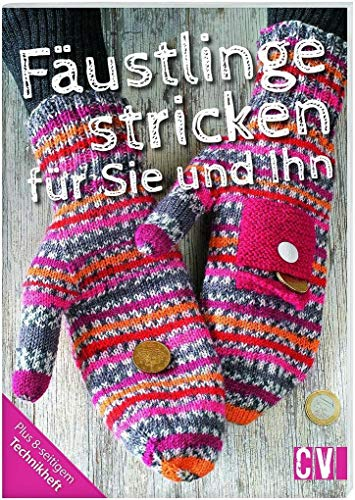 Fäustlinge stricken für Sie & Ihn