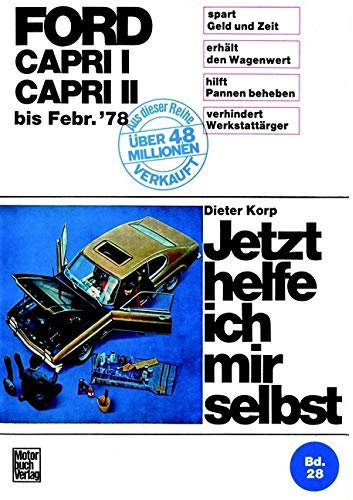 Ford Capri alle Modelle: Mitarb.: Thomas Haeberle, Hans-Peter Lange, Wolfgang Schmarbeck u. a.