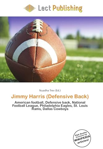 Jimmy Harris (Defensive Back): American football, Defensive back, National Football League, Philadelphia Eagles, St. Louis Rams, Dallas Cowboys