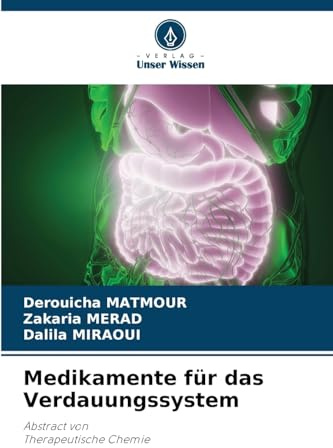Medikamente für das Verdauungssystem: Abstract von Therapeutische Chemie