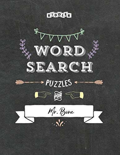 Word Search Puzzles for Mr. Bone