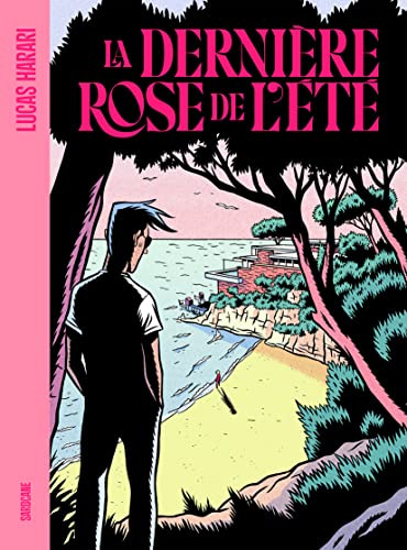 La Derniere Rose De L Ete