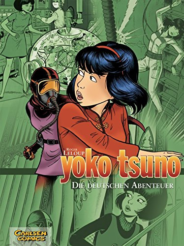 Yoko Tsuno Sammelbände 1: Die deutschen Abenteuer: 3 Bände der beliebten Science-Fiction-Comic-Serie ab 10 Jahren über die Weltraum-Abenteuer einer Elektronik-Ingenieurin (1)