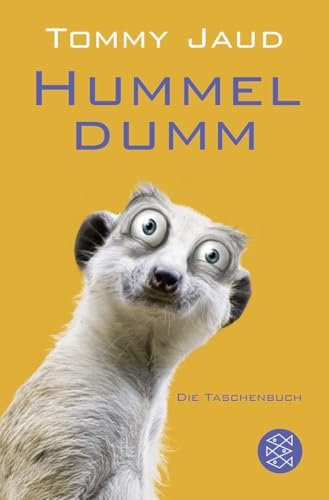 Hummeldumm: Das Roman | Die witzigste Ferien-Lektüre südlich von Köln (Hochkaräter)