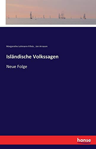 Isländische Volkssagen: Neue Folge