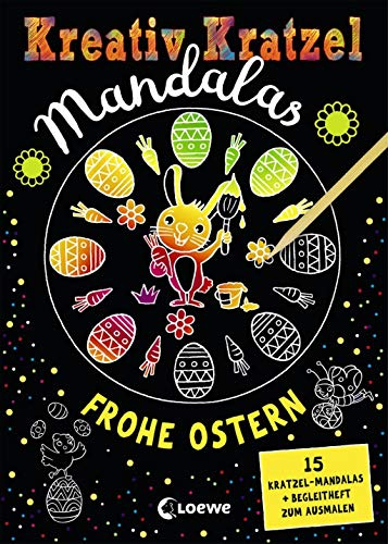 Kreativ-Kratzel Mandalas - Frohe Ostern: Beschäftigungsbuch für Kinder ab 5 Jahre