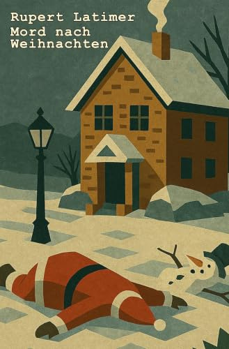 Mord nach Weihnachten: Weihnachtskrimi