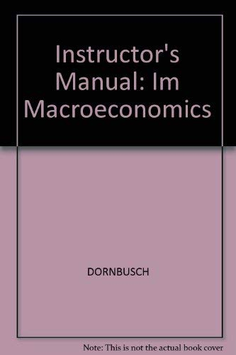Instructor's Manual: Im Macroeconomics