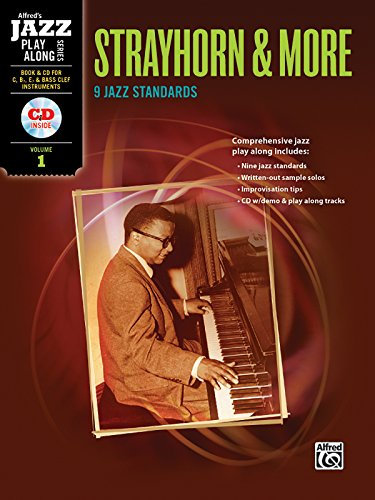 Alfred Jazz Play-Along Series, Vol. 1: Strayhorn & More: For C, Bb, Eb & Bass Clef Instruments (incl. CD) (Alfred's Jazz Play Along, Band 1)