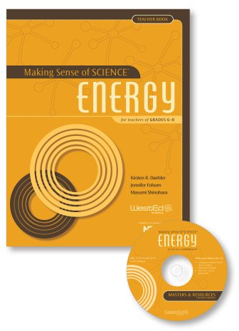 Making Sense of Science: Energy for Teachers of Grades 6-8