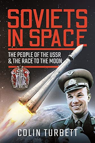 Soviets in Space: The People of the USSR and the Race to the Moon