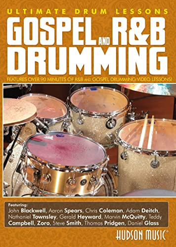 Gospel and R&b Drumming: Ultimate Drum Lessons Series
