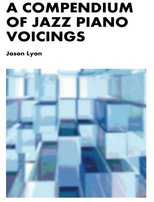 A Compendium of Jazz Piano Voicings