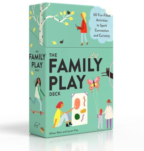 The Family Play Deck: 60 Fun-Filled Activities to Spark Connection and Curiosity