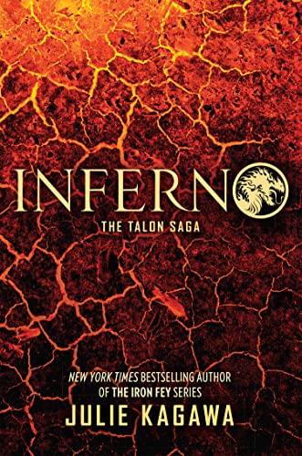 Inferno (The Talon Saga) [Paperback] [Jan 01, 2018] Julie Kagawa