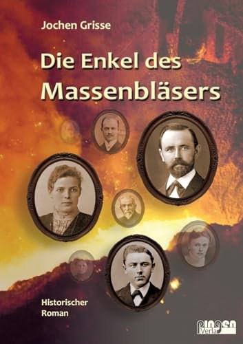 Die Enkel des Massenbläsers: Band 3 der Massenbläser-Trilogie (Die Massenbläaser-Trilogie)