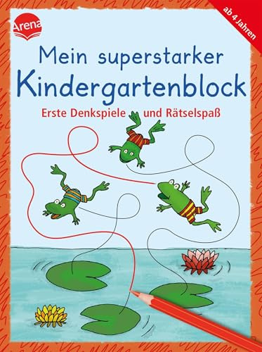 Mein superstarker Kindergartenblock. Erste Denkspiele und Rätselspaß: Übungsblock mit 80 Rätseln für Kindergartenkinder ab 4 Jahren (Kleine Rätsel und Übungen für Kindergartenkinder)