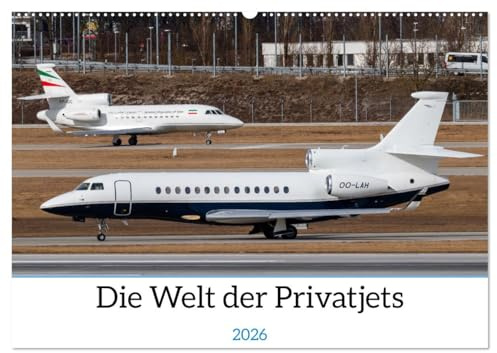 Die Welt der Privatjets (Wandkalender 2026 DIN A2 quer), CALVENDO Monatskalender: Die besten Blickwinkel auf verschiedene Privatjets von groß bis klein (CALVENDO Mobilitaet)