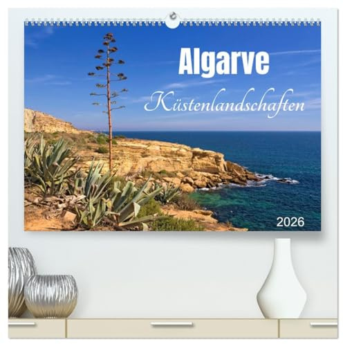 Algarve - Küstenlandschaften (hochwertiger Premium Wandkalender 2026 DIN A2 quer), Kunstdruck in Hochglanz: Steilküsten, Landschaften, Abendrot und ... beeindruckenden Fotografien. (CALVENDO Orte)