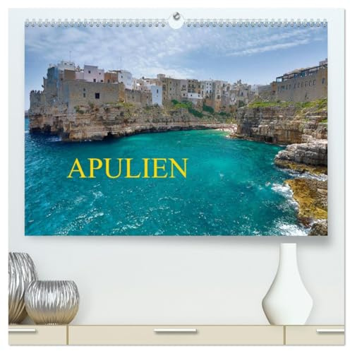 Apulien (hochwertiger Premium Wandkalender 2026 DIN A2 quer), Kunstdruck in Hochglanz: Erleben Sie durch eindrucksvolle, stimmige Bilder den Flair ... im Süden Italiens. (CALVENDO Orte)