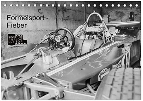 Formelsport - Fieber (Tischkalender 2026 DIN A5 quer), CALVENDO Monatskalender: Formelrennsport der 70ger und 80ger hautnah (CALVENDO Sport)