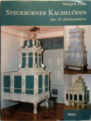Steckborner Kachelöfen des 18. Jahrhunderts