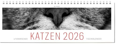 Literarischer KATZEN-Tischkalender 2026 – Wöchentlicher Kalender mit charmanten Katzenfotos & inspirierenden Zitaten für Katzenliebhaber: Literarischer Tischkalender