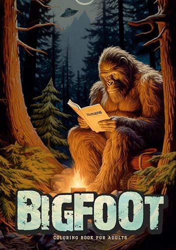 Bigfoot Malbuch für Erwachsene: lustiges Malbuch für Erwachsene | Aliens Malbuch | Graustufen Malbuch für Erwachsene | Bigfoot Malbuch: Super funny ... Coloring Book | Alien UFO Coloring Book A4