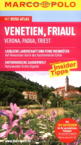 MARCO POLO Reiseführer Venetien, Friaul, Verona, Padua, Triest