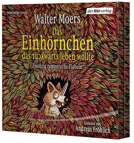 Das Einhörnchen, das rückwärts leben wollte: Zwanzig zamonische Flabeln