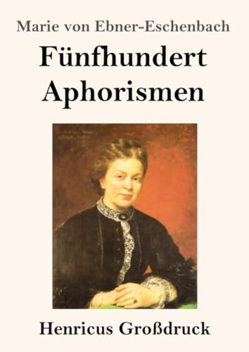 Fünfhundert Aphorismen (Großdruck)