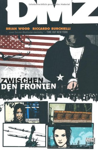 DMZ, Bd. 2: Zwischen den Fronten