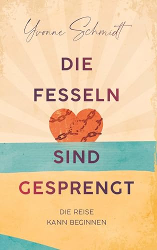 Die Fesseln sind gesprengt: Die Reise kann beginnen
